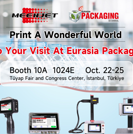 Meenjet en Eurasia Packaging Istanbul 2025
